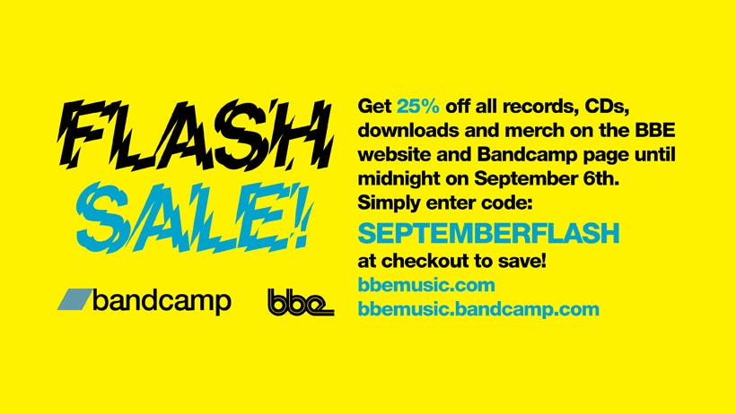 Get 25% off all records, CDs, downloads and merch on the BBE website and Bandcamp page until midnight on September 6th.